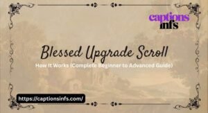 Blessed Upgrade Scroll