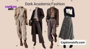 Dark Academia Fashion
